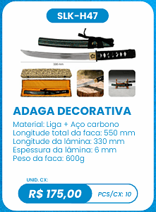 ADAGA DECORATIVA UNID. CX: R$ 175,00 PCS/CX: 10