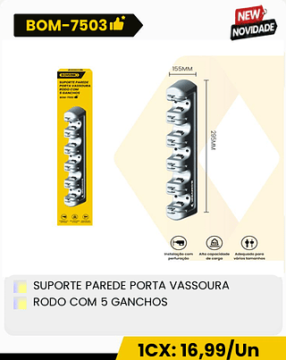 SUPORTE PAREDE PORTA VASSOURA RODO COM 5 GANCHOS CX: 50PCS 1CX: 16,99/Un