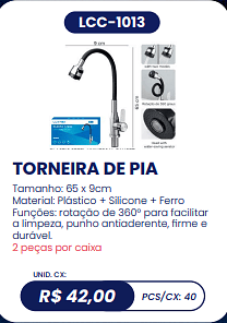 TORNEIRA DE PIA UNID. CX: R$ 42,00 PCS/CX: 40
