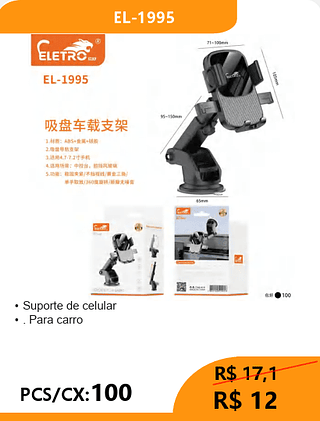 Suporte de celular PCS/CX:100 R$12
