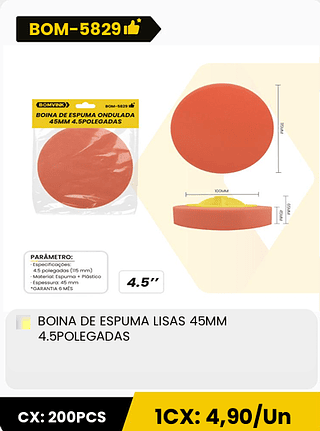 BOINA DE ESPUMA LISAS 45MM 4.5POLEGADAS CX: 200PCS 1CX: 4,90/Un