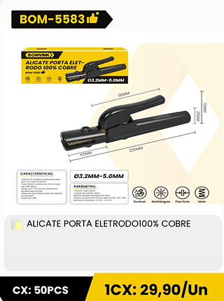 ALICATE PORTA ELETRODO100% COBRE CX: 50PCS 1CX: 29,90/Un