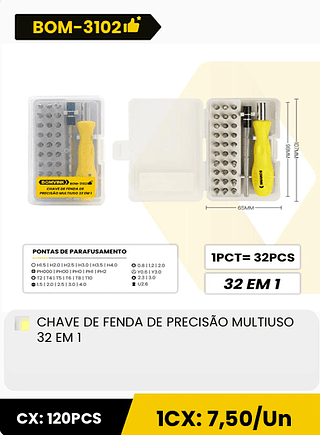 CHAVE DE FENDA DE PRECISÃO MULTIUSO 32 EM 1 CX: 120PCS ICX: 7,50/Un