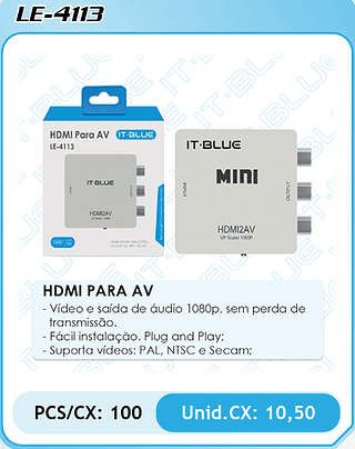 HDMI PARA AV PCS/CX: 100 Unid.CX: 10,50