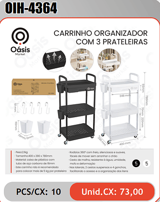 CARRINHO ORGANIZADORCOM 3 PRATELEIRAS PCS/CX: 10 Unid.CX: 73,00