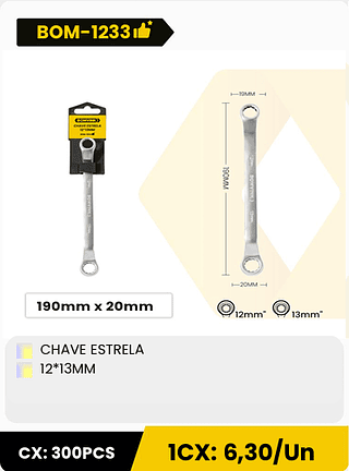 CHAVE ESTRELA 12*13MM CX: 300PCS ICX: 6,30/Un