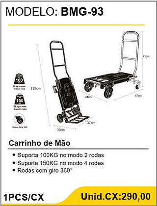 Carrinho de Mão 1PCS/CX Unid.CX:290,00