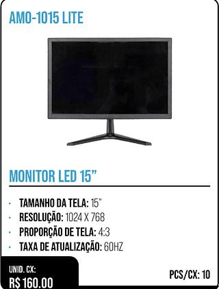 MONITOR LED 15” UNID. CX: R$ 160.00 PCS/CX: 10