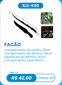 FACÃO UNID. CX: R$ 42,00 PCS/CX: 60