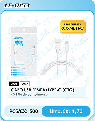 CABO USB FÊMEA+TYPE-C (OTG) - 0,15M de comprimento PCS/CX: 500 Unid.CX: 1,70