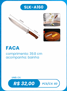 FACA UNID. CX: R$ 32,00 PCS/CX: 60
