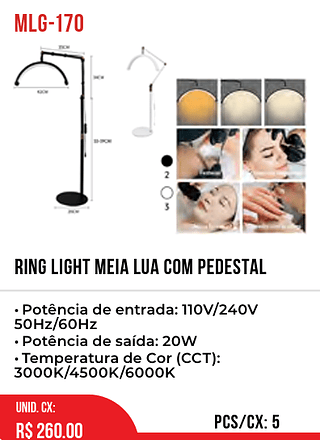 RING LIGHT MEIA LUA COM PEDESTAL 5pç=260$