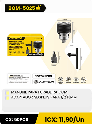 MANDRIL PARA FURADEIRA COM ADAPTADOR SDSPLUS PARA 1/2"13MM CX: 50PCS 1CX: 11,90/Un