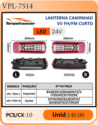 LANTERNA CAMINHAO VV FH/FM CURTO PCS/CX:10 Unid:140.00