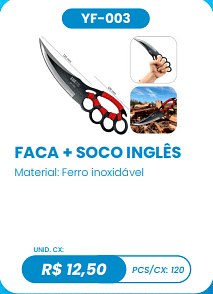 FACA + SOCO INGLÊS UNID. CX: R$ 12,50 PCS/CX: 120