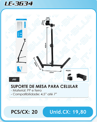 SUPORTE DE MESA PARA CELULAR PCS/CX: 20 Unid.CX: 19,80