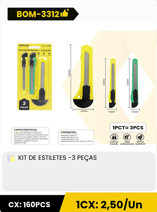 KIT DE ESTILETES -3 PEÇAS CX: 160PCS 1CX: 2,50/Un