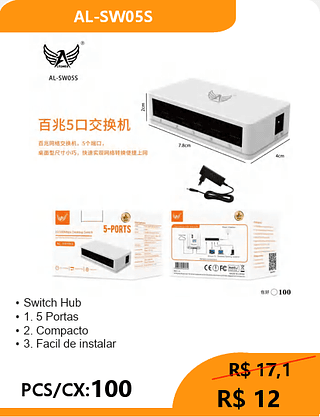Switch Hub PCS/CX:100 R$ 12