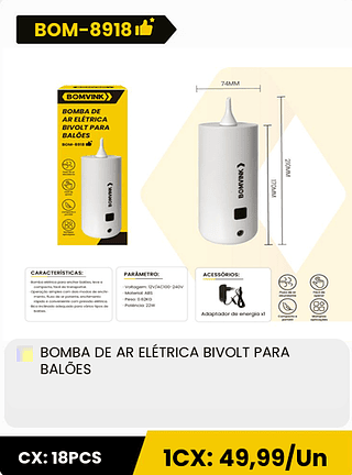 BOMBA DE AR ELETRICA BIVOLT PARA BALÕES CX: 18PCS 1CX: 49,99/Un