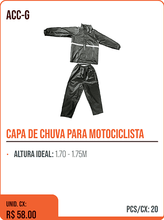 CAPA DE CHUVA PARA MOTOCICLISTA UNID. CX: R$ 58.00 PCS/CX: 20