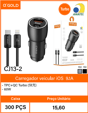 Carregador veicular iOs9.1A Caixa 300 PCS Preco Unitario 15,60