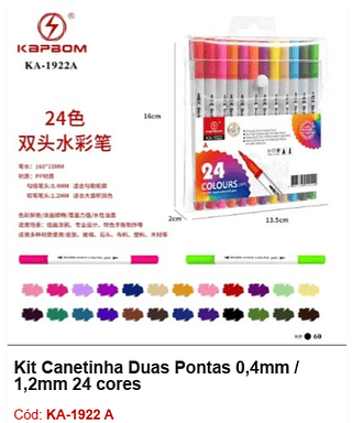 Kit Canetinha Duas Pontas 0,4mm / 1,2mm 24 cores R$ 7,2 PCS/Cx: 60
