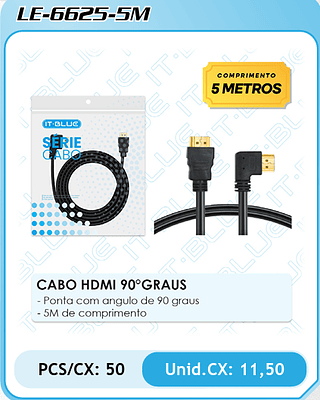 CABO HDMI 90°GRAUS - Ponta com angulo de 90 graus - 5M de comprimento PCS/CX: 50 Unid.CX: 11,50