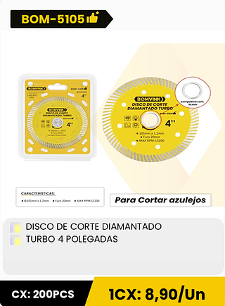 DISCO DE CORTE DIAMANTADO TURBO 4 POLEGADAS CX: 200PCS ICX: 8,90/Un
