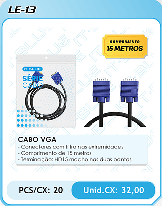 CABO VGA - Conectores com filtro nas extremidades - Comprimento de 15 metros - Terminação: HD15 macho nas duas pontas PCS/CX: 20 Unid.CX: 32,00