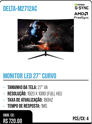 MONITOR LED 27” CURVO UNID. CX: R$ 720.00 PCS/CX: 4