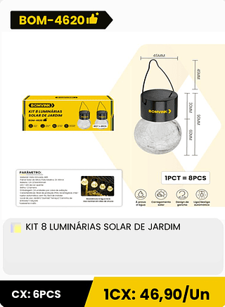 KIT 8 LUMINARIAS SOLAR DE JARDIM CX: 6PCS 1CX: 46,90/Un