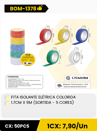 FITA ISOLANTE ELÉTRICA COLORIDA 1.7CM X 9M (SORTIDA - 5 CORES) CX: 50PCS 1CX: 7,90/Un