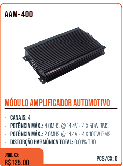MÓDULO AMPLIFICADOR AUTOMOTIVO UNID. CX: R$ 125.00 PCS/CX: 5