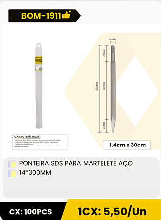 PONTEIRA SDS PARA MARTELETE AÇO 14*300MM CX: 100PCS 1CX: 5,50/Un