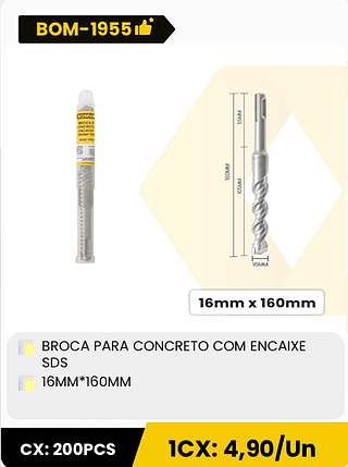 BROCA PARA CONCRETO COM ENCAIXE SDS 16MM*160MM CX: 200PCS 1CX: 4,90/Un