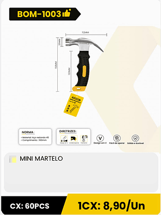 MINI MARTELO BOM-1030 CX:60PCS 1CX: 8,90/Un