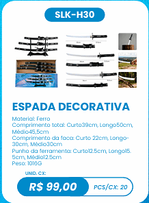 ESPADA DECORATIVA UNID. CX: R$ 99,00 PCS/CX: 20