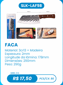 FACA UNID. CX: R$ 17,50 PCS/CX: 80