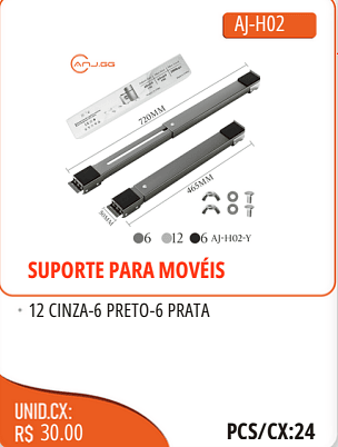 SUPORTE PARA MOVEIS UNID.CX:RS 30.00 PCS/CX:24