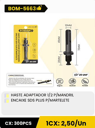 HASTE ADAPTADOR 1/2 P/MANDRIL ENCAIXE SDS PLUS P/MARTELETE CX: 300PCS 1CX: 2,50/Un