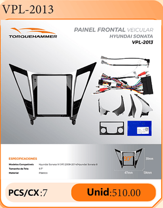 PAINEL FRONTAL VEICULAR HYUNDAI SONATA PCS/CX:7 Unid:510.00