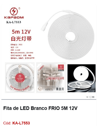 Fita de LED Branco FRIO 5M 12V R$ 16,2 PCS/CX: 50