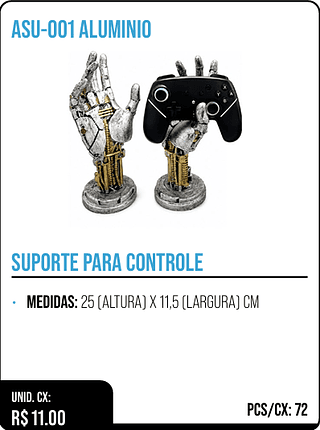SUPORTE PARA CONTROLE UNID. CX: R$ 11.00 PCS/CX: 72