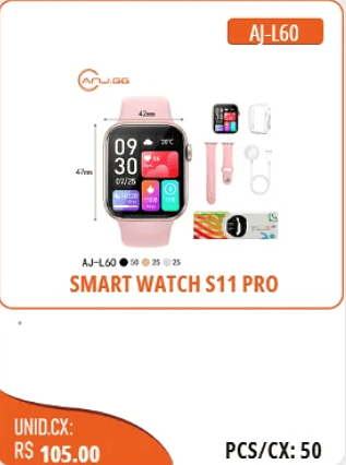 SMART WATCH S11 PRO UNID.CX:RS 105.00 PCS/CX:50