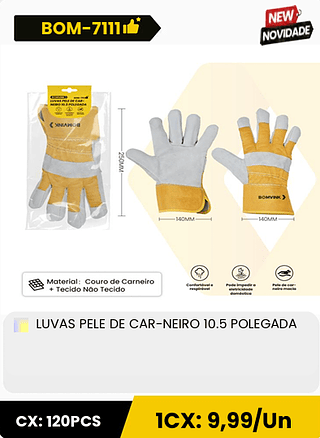 LUVAS PELE DE CAR-NEIRO 10.5 POLEGADA CX: 120PCS 1CX: 9,99/Un