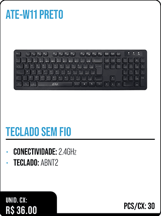 TECLADO SEM FIO UNID. CX: R$ 36.00 PCS/CX: 30
