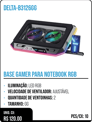 BASE GAMER PARA NOTEBOOK RGB UNID. CX: R$ 120.00 PCS/CX: 10