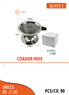 COADOR INOX UNID.CX:RS 22.00 PCS/CX:90