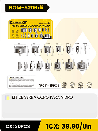 KIT DE SERRA COPO PARA VIDRO CX: 30PCS 1CX: 39,90/Un