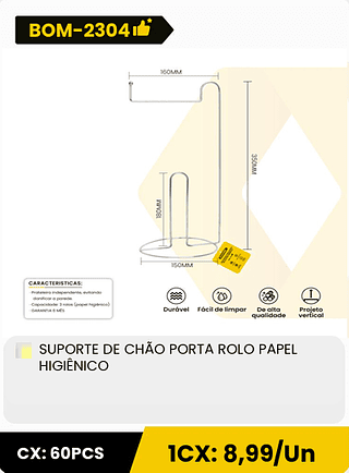 SUPORTE DE CHÃO PORTA ROLO PAPEL HIGIÊNICO CX: 60PCS ICX: 8,99/Un